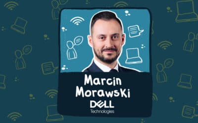 Marketing, który realnie wspiera sprzedaż B2B. Na przykładzie działań DELL Technologies. Opowiada: Marcin Morawski.