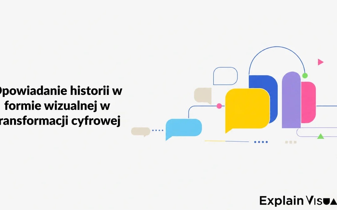 Visual storytelling w transformacji cyfrowej – brakujące ogniwo między technologią a ludźmi